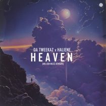 Da Tweekaz, HALIENE – Heaven – Million Miles Rework