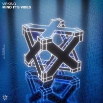 VIRKING – Mind It’s Vibes (Extended)