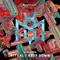 Violetta – Ritual / Keep Down