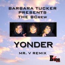 The BCrew, Barbara Tucker – Yonder
