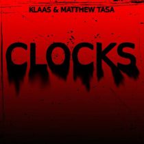 Klaas, Matthew Tasa – Clocks (Extended Mix)