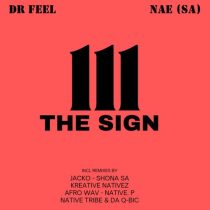 Dr Feel, NAE (SA) – The Sign