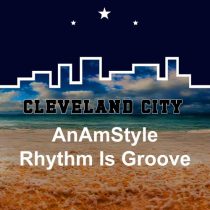 AnAmStyle – Rhythm Is Groove