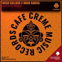 Noam Garcia, Diego Galloso – Fantastic World – Original mix