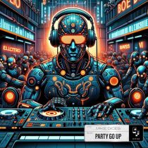Mike Dices – Party Go Up