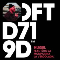 Toto La Momposina, Hugel – La Verdolaga – Extended Mix