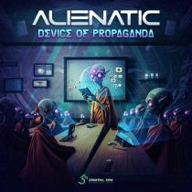 Alienatic – Device of Propaganda