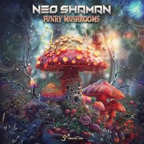 Neo Shaman – Funky Mushrooms
