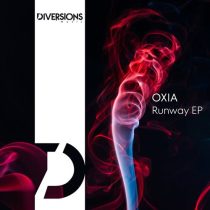 Oxia – Runway EP