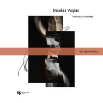 Nicolas Vogler – Nothing To See Here