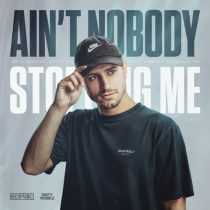 Ecstatic – Ain’t Nobody Stopping Me