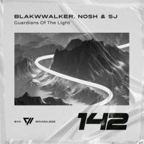 Nosh & SJ, Blakwwalker – Guardians Of The Light