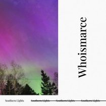 Whoismarce – Southern Lights