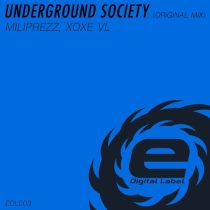 XoXe VL, MiliPrezz – Underground Society