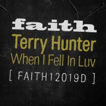 Terry Hunter – When I Fell In Luv