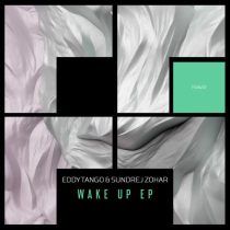 Sundrej Zohar, Eddy Tango – Wake Up EP