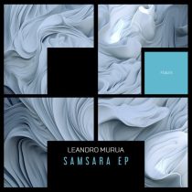 Leandro Murua – Samsara EP