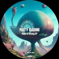 Maty Badini – Make It Strong