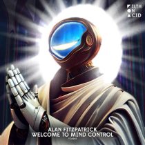 Alan Fitzpatrick – Welcome to Mind Control