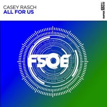 Casey Rasch – All For Us