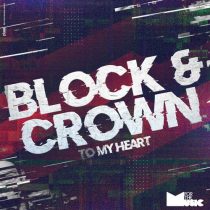 Block & Crown – To My Heart
