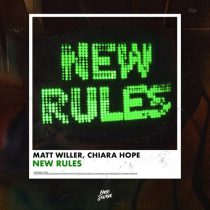 Matt Willer, Chiara Hope – New Rules