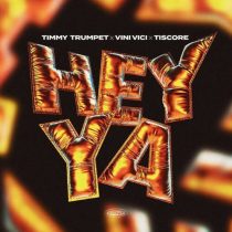 Timmy Trumpet, Vini Vici, Tiscore – Hey Ya (Extended Mix)