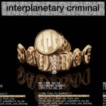 Interplanetary Criminal, Sadboi – No Time (Extended)