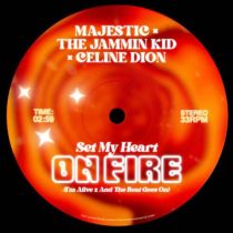 Majestic, Celine Dion, The Jammin Kid – Set My Heart On Fire (I’m Alive x And The Beat Goes On) (Majestic VIP Extended Mix)