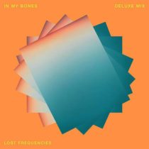 Lost Frequencies – In My Bones (Deluxe Extended Mix)