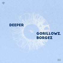 Gorillowz, Borgez – Deeper