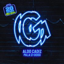 Aldo Cadiz – Pala-Zi-Oooo
