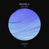 Michael A – Higher