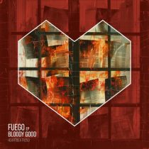 Bloody Good – Fuego