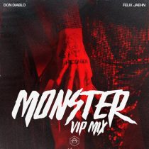 Don Diablo, Felix Jaehn – Monster – Don Diablo Extended VIP Mix