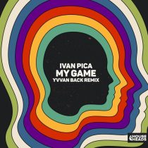 Ivan Pica – My Game (Yvvan Back Extended Remix)