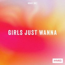 Hoax (BE) – Girls Just Wanna