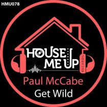 Paul McCabe – Get Wild