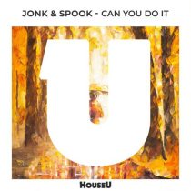 Jonk & Spook – Can You Do It (Extended Mix)