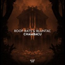 Bluntac & Roof Rats – Chambacu
