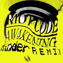 RIOT CODE – Awakening (Minder Remix)