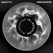 Quality G – Here We Go EP