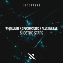 Alex Believe, WhiteLight, Spectorsonic – Shooting Stars