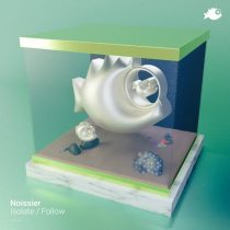 Noissier – Isolate/Follow