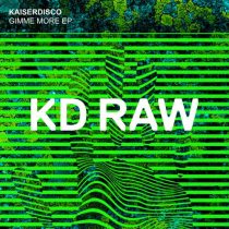 Kaiserdisco – Gimme More EP