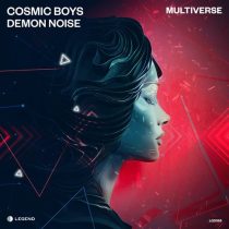 Cosmic Boys, Demon Noise – Multiverse