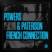 Powers & Paterson – French Connection (Extended Mix)
