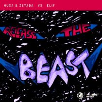 Elif (TR), Husa & Zeyada – Release The Beast