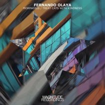 Fernando Olaya – Morphosis / Treat Cats With Kindness