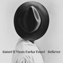 Vieux Farka Toure, Satori (NL) – Believer